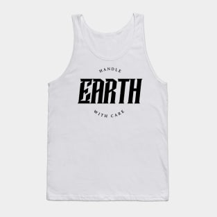 Earth Handle With Care Tank Top